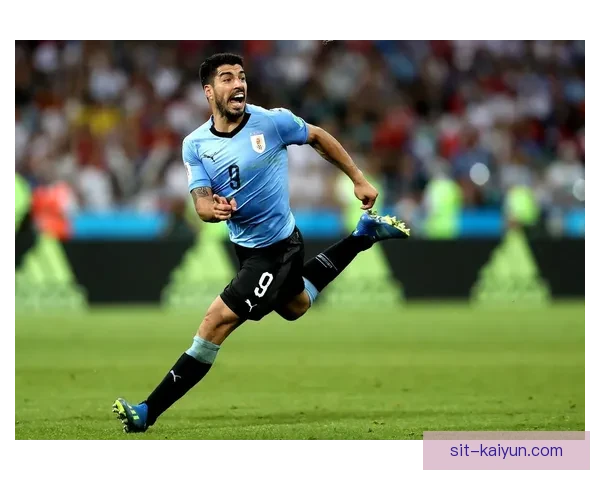 乌拉圭队锋线表现持续提升，状态回暖备受关注