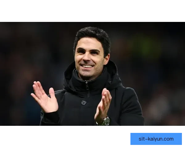 阿尔特塔执教影响力持续提升，战术体系与球队竞争力增强