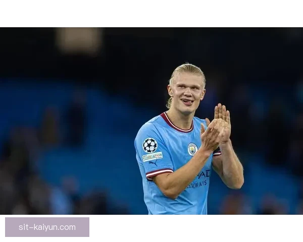 哈兰德赛季表现强势 成新GOAT候选